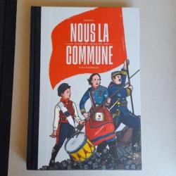 Nous la Commune. Dugudus et Hugo Rousselle. Livre neuf