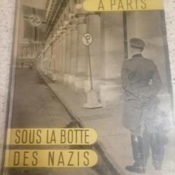 Paris sous la botte des nazis