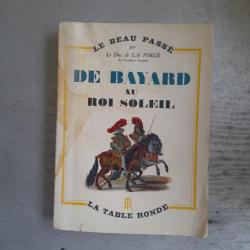 De Bayard au Roi Soleil