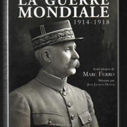 pétain la guerre mondiale 1914-1918 présenté par jean-jacques dumur