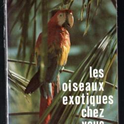 les oiseaux exotiques chez vous de j.martaut