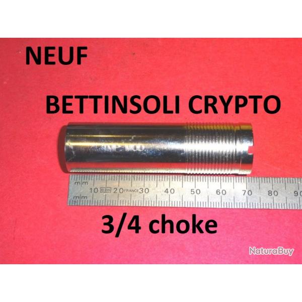 3/4 choke NEUF fusil BETTINSOLI CRYPTO long 70mm dia sortie 17.60 mm - VENDU PAR JEPERCUTE (JO534)