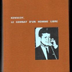 kennedy le combat d'un homme libre de michel barlow