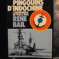 Les pingouins d'Indochine - L'aéronavale de 1945 à 1954 -