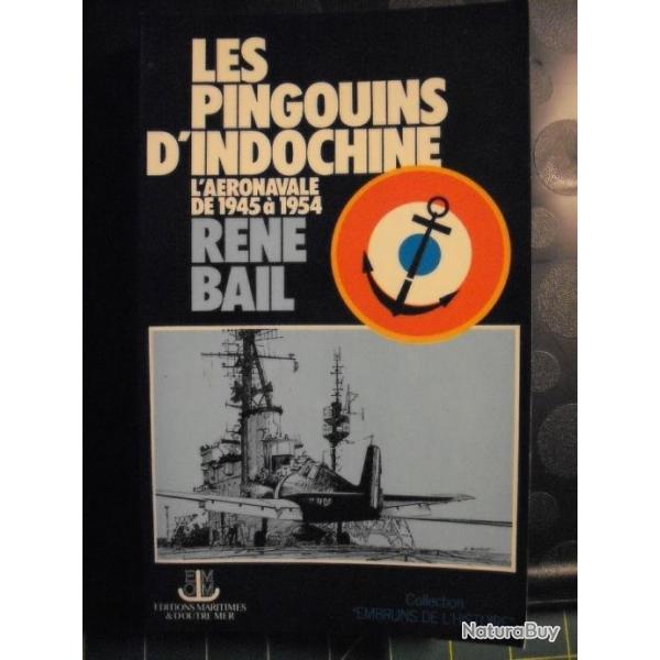 Les pingouins d'Indochine - L'aronavale de 1945  1954 -