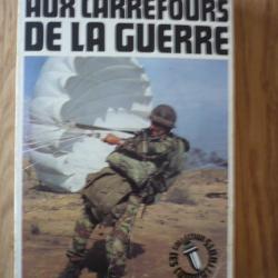 Aux carrefours de la guerre - Léger, Paul-Alain