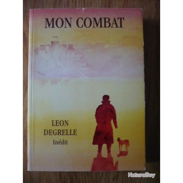 Mon combat - Lon Degrelle - RARE