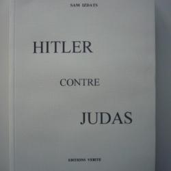 Hitler contre Judas - IZDATS, Sam (pseudo) - Dr NANCY, Claude - RARE