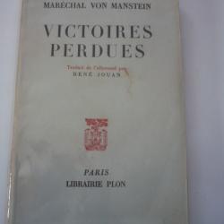 Victoires perdues - VON MANSTEIN - Maréchal