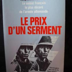 Le prix d'un serment - 1941-1945 - Des plaines de Russie à l'enfer de Berlin - Pierre Rostaing