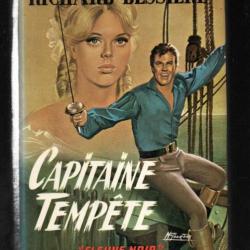 capitaine tempête de richard bessierre dédicacé , roman historique