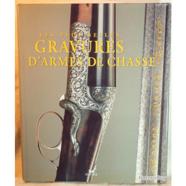 RARE livre les plus belles gravures des armes de chasse ref BLA24LIV004