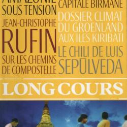 revue long cours printemps 2013 , amazonie sous tension, le chili de luis sepulveda , compostelle