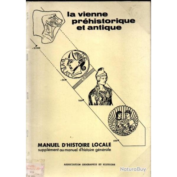 la vienne prhistorique et antique manuel d'histoire locale