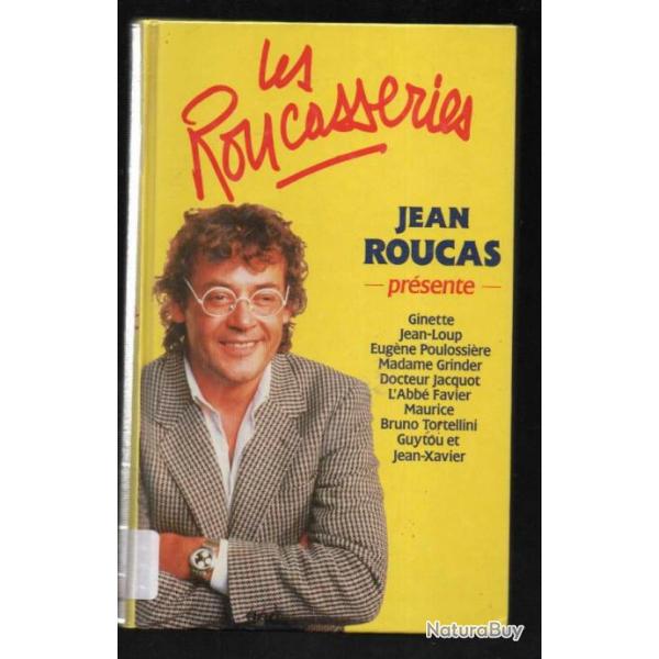 les roucasseries de jean roucas, ginette madame grinder , docteur jacquot