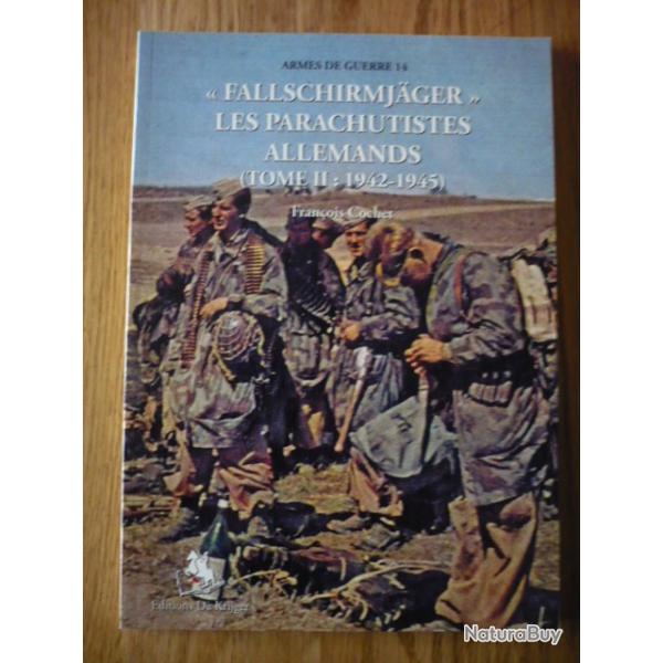 "Fallschirmjger" - Les parachutistes allemands (Tome II : 1942 - 1945)