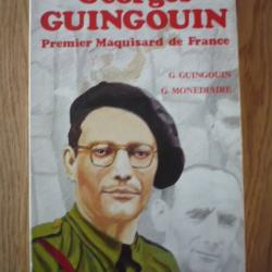 Georges Guingouin - Premier maquisard de France