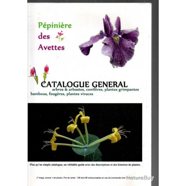 catalogue gnral ppinire des avettes , arbres arbustes, conifres, plantes grimpantes , bambous,