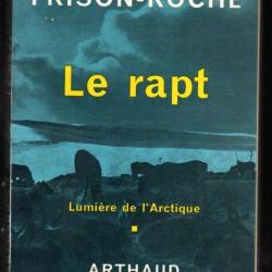 le rapt lumière de l'arctique de frison roche