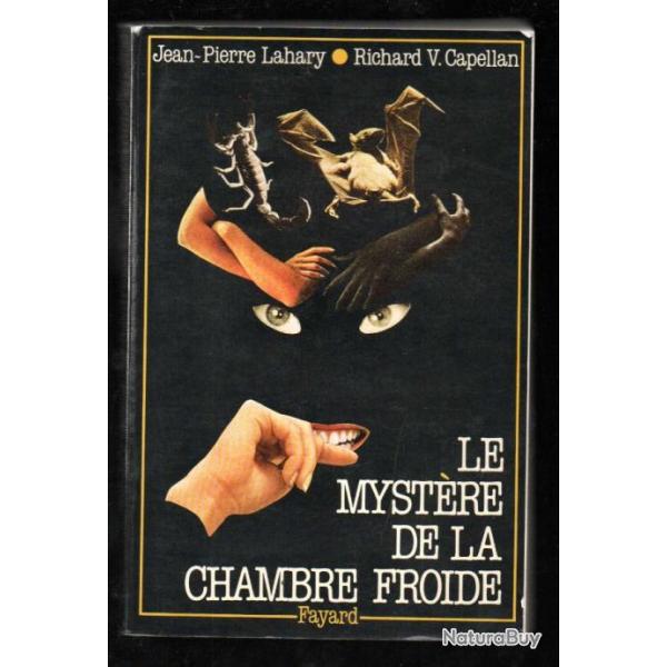 le mystre de la chambre froide de jean-pierre lahary et richard v.capellan