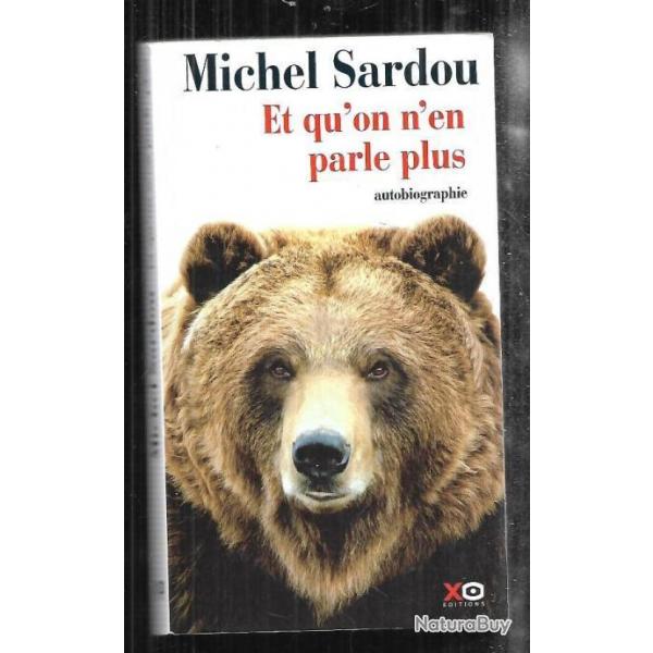 et qu'on n'en parle plus autobiographie  michel sardou