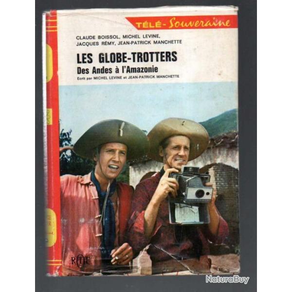 les globe-trotters des andes  l'amazonie  rouge et or ortf collection tl-souveraine