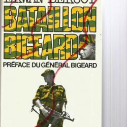 Bataillon bigeard . erwan bergot. algérie , indochine le  6eme bataillon de parachutistes coloniaux