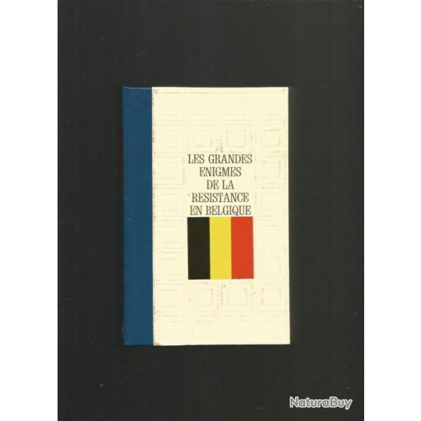 Les grandes nigmes de la rsistance en belgique.degrelle, anvers, lopold 3