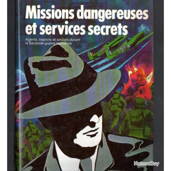 missions dangereuses et services secrets volume 1 et 2 slection reader's