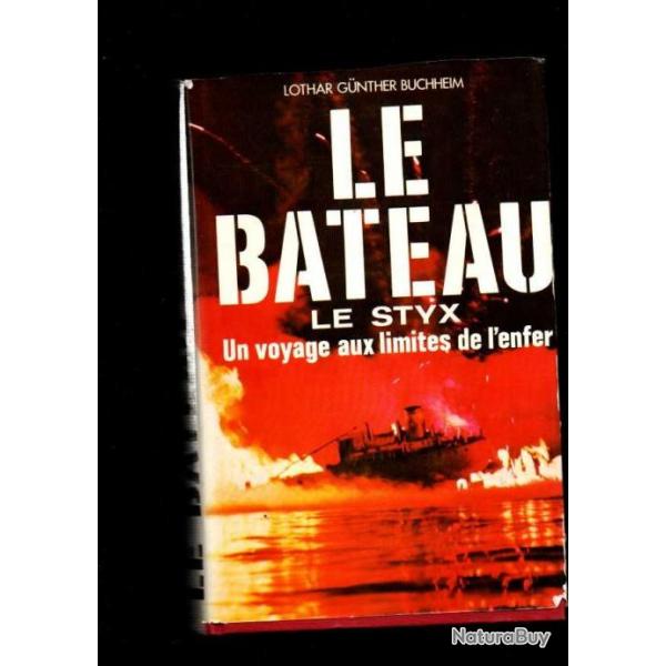 le bateau de lothar gunther buchheimun voyage aux limites de l'enfer,   u-boote + kdo