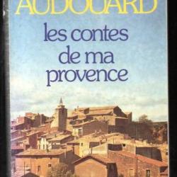 les contes de ma provence d'yvan audouard