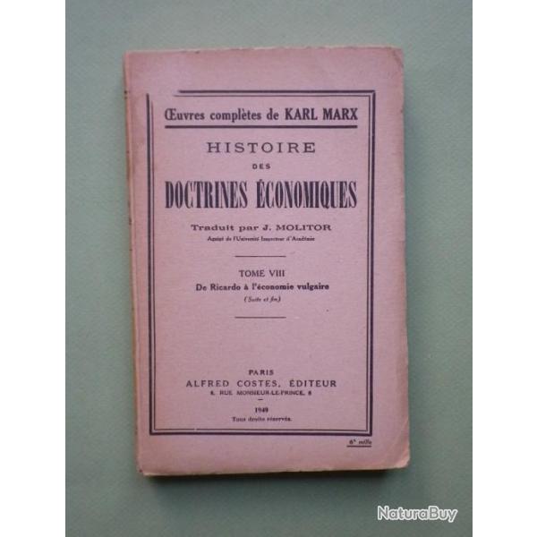 Karl Marx - Histoire des doctrines conomiques Tome VIII. 1949