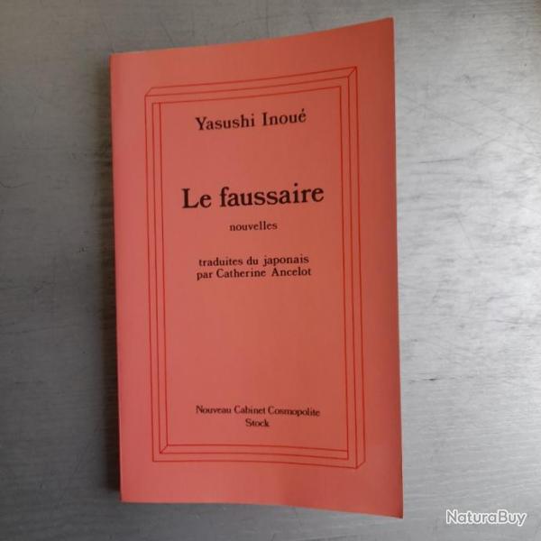 Le faussaire. Nouvelles par Sushi Inou