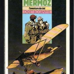 mermoz l'aventure du ciel didier blonay format livre de poche