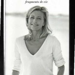 puisque tout passe fragments de vie de claire chazal