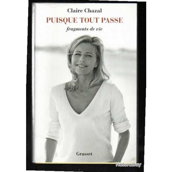 puisque tout passe fragments de vie de claire chazal