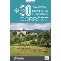 Corrèze Les 30 plus beaux Sentiers
