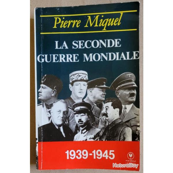 MILITARIA La Seconde Guerre Mondiale - Pierre MIQUEL - MARABOUT (1986)