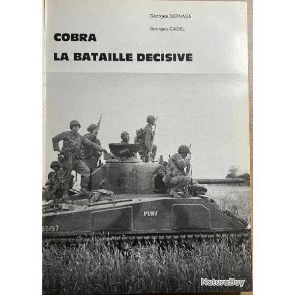 Livre Cobra La Bataille dcisive de G. Bernage et G. Cadel