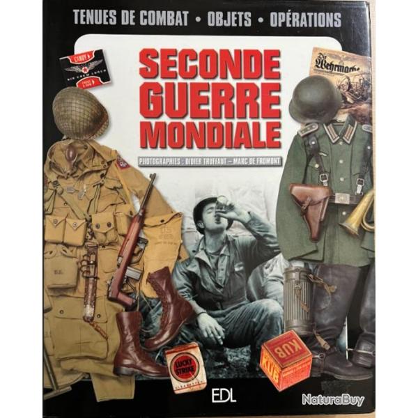 Album La seconde Guerre mondiale 1939-1945 Objets et Uniformes