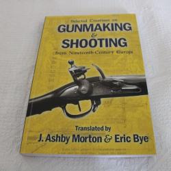 Selected creatiese on gunmaking & shooting from nineteenth-century europe