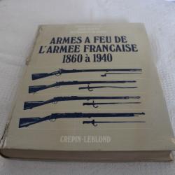 Armes a feu de l'armée française 1860 à 1940