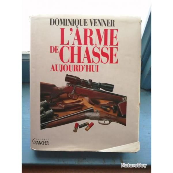 Livre "L'arme de chasse aujourd'hui"