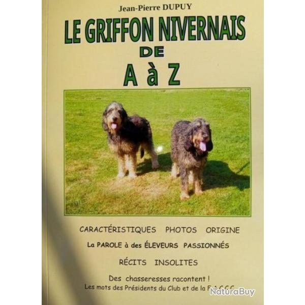 Cadeau de Nol, livre Le Griffon Nivernais, un chien de chasse aux sangliers