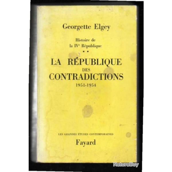 la rpublique des contradictions 1951-1954 geogette elgey histoire de la IVe rpublique