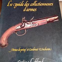 Le Grand Livre des Collectionneurs d'Armes