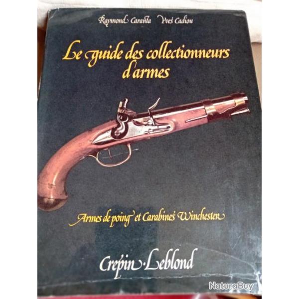 Le Grand Livre des Collectionneurs d'Armes