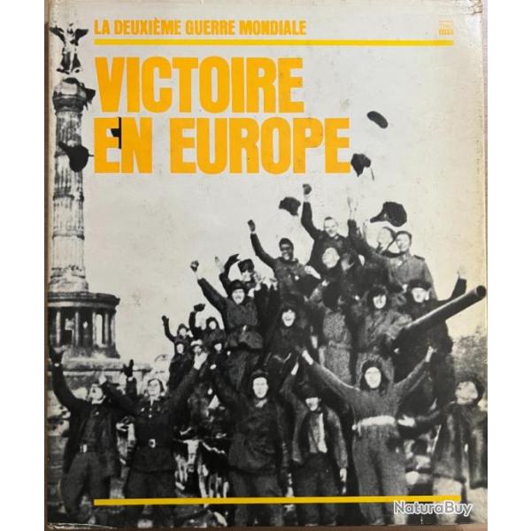 Livre La deuxime guerre mondiale : Victoire en Europe Par Grard Simons