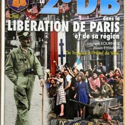 Livre la 2e DB dans la Libération de Paris et de sa région Tome 1