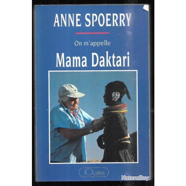 on m'appelle mama daktari d'anne spoerry kenya, mdecin volant en afrique noire